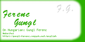 ferenc gungl business card
